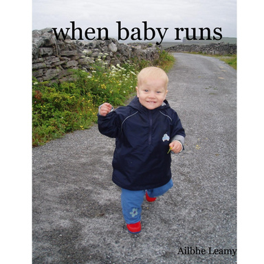 when baby runs