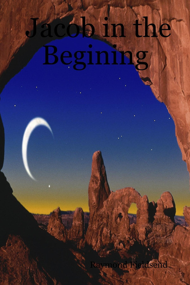 Jacob in the Begining