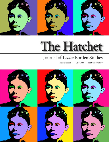 The Hatchet: Journal of Lizzie Borden Studies, Vol. 2, #5