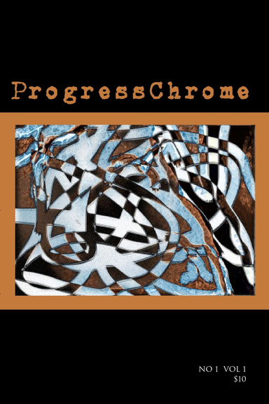 ProgressChrome No 1 Vol 1