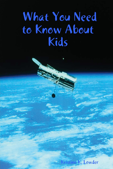 What You Need to Know About Kids