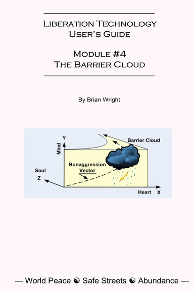 Liberation Guide, Module 4: The Barrier Cloud