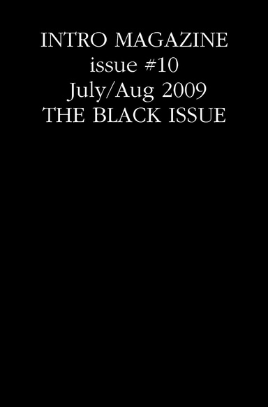 INTRO MAGAZINE issue #10 July/Aug 2009