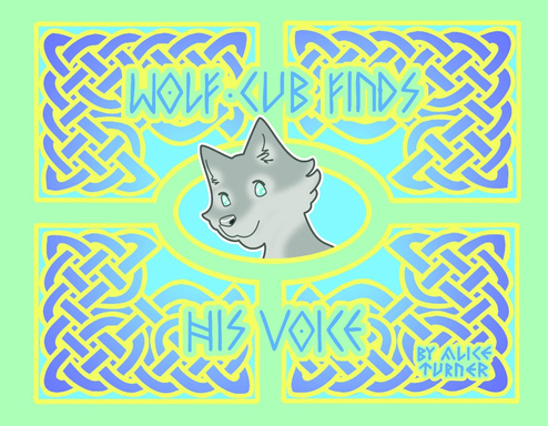 Wolf-Cub Finds His Voice