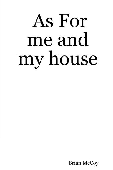 As For me and my house