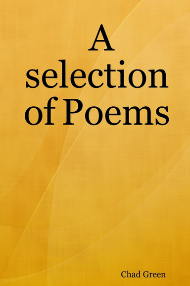 A selection of Poems