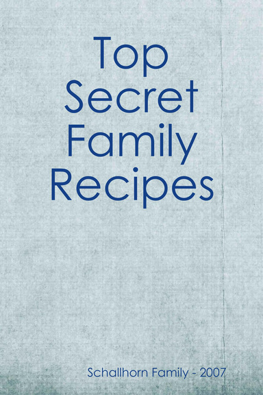 Top Secret Family Recipes