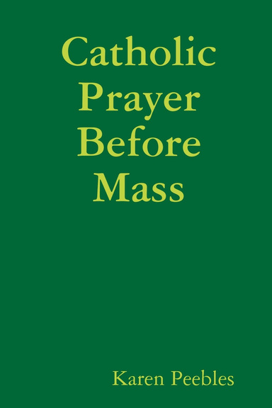 Catholic Prayer Before Mass