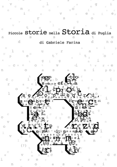 Piccole storie nella Storia di Puglia
