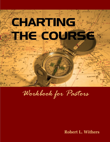Charting the Course - Workbook for Pastors