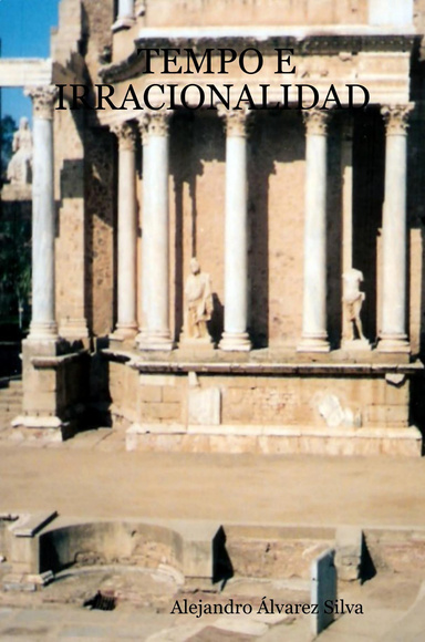 TEMPO E IRRACIONALIDAD