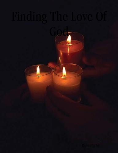 Finding The Love Of God