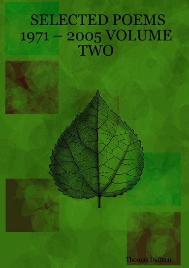 SELECTED POEMS 1971 – 2005 VOLUME TWO