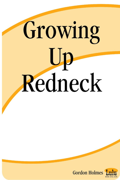 Growing Up Redneck