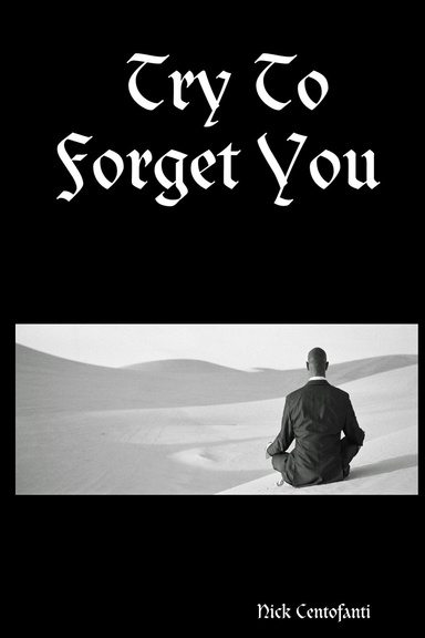 Try To Forget You