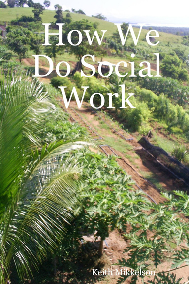 How We Do Social Work
