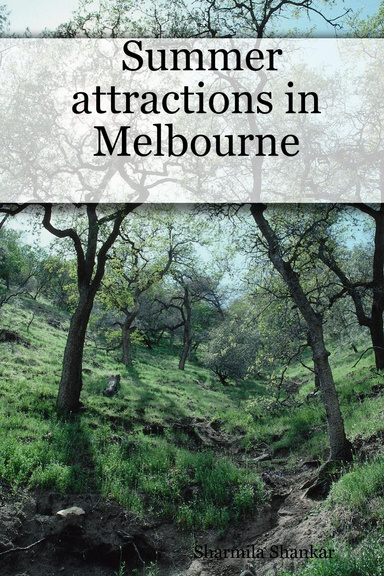 Summer attractions in Melbourne
