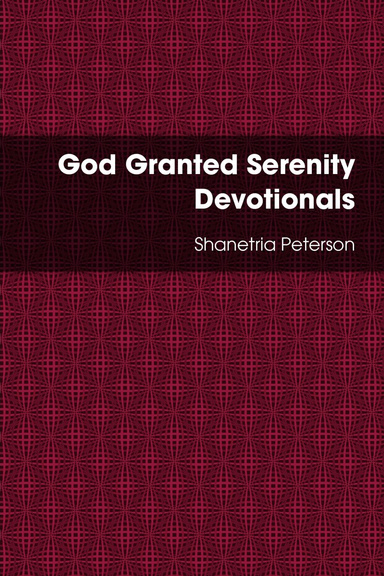God Granted Serenity Devotionals