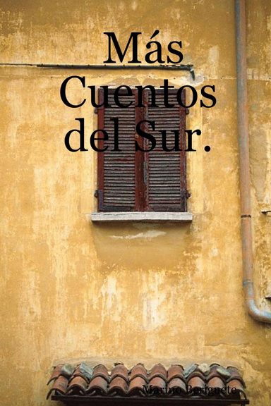 Más Cuentos del Sur.