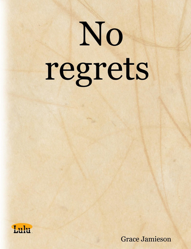 No regrets