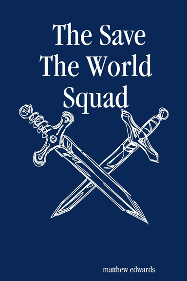 The Save The World Squad