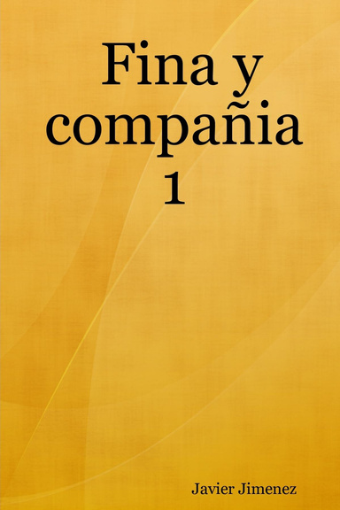 Fina y compañia 1