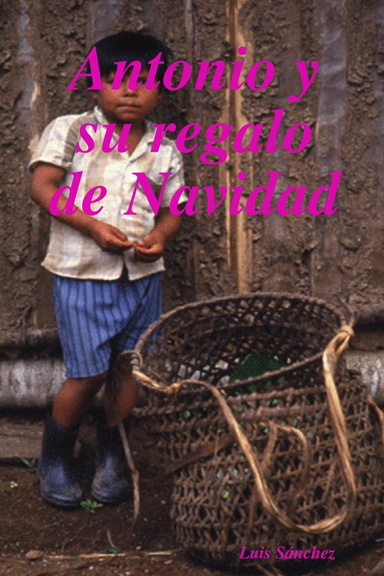Antonio y su regalo de Navidad
