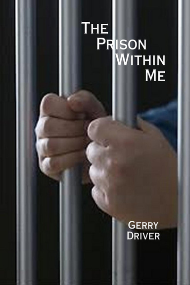 The Prison Within Me