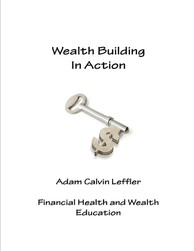 Wealth Building In Action