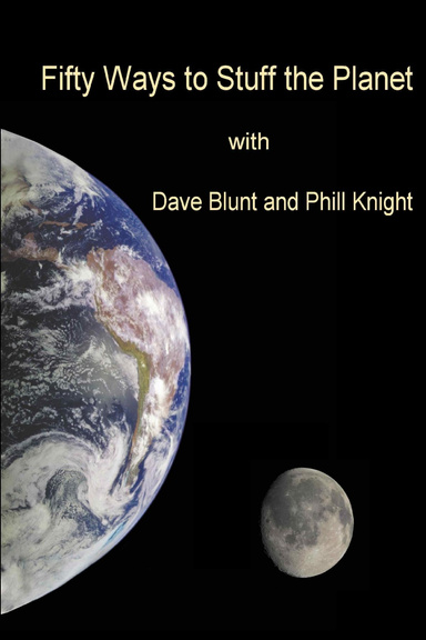 Fifty ways to stuff the Planet