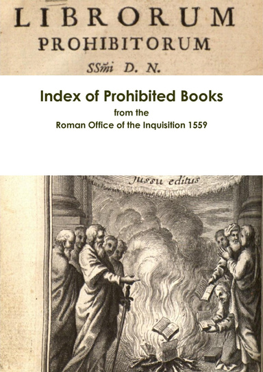 Index Librorum Prohibitorum or Index of Prohibited Books