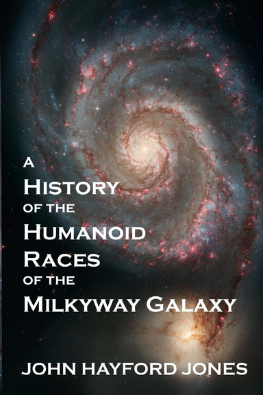 A History of the Humanoid Races of the Milkyway Galaxy