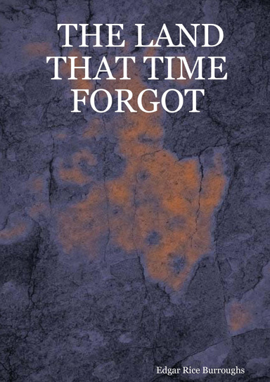 THE LAND THAT TIME FORGOT