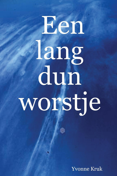 Een lang dun worstje