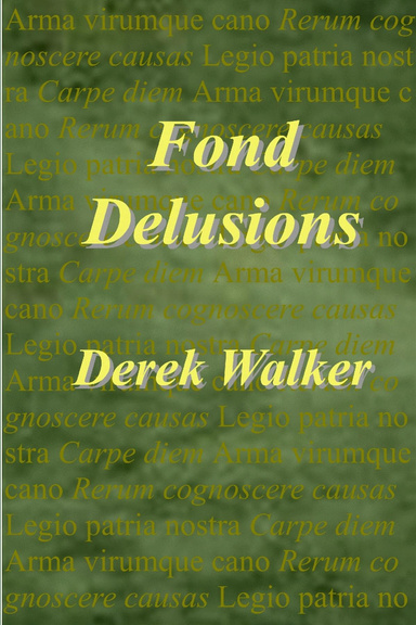 Fond Delusions