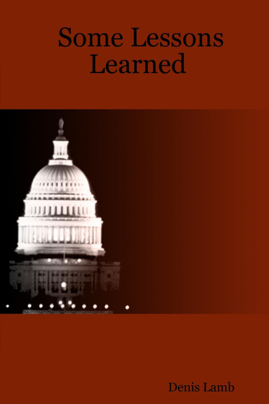 Some Lessons Learned