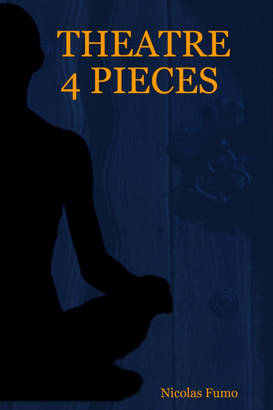 THEATRE : 4 PIECES