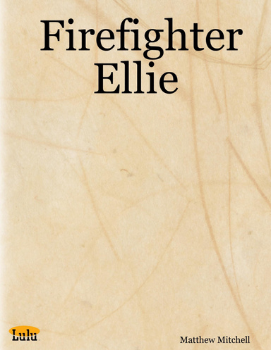 Firefighter Ellie