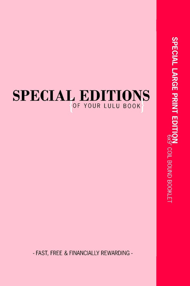 Special Editions of Your Lulu Book: LARGE PRINT EDITION