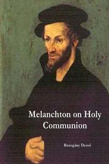 Melanchton on Holy Communion