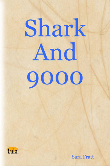 Shark And 9000