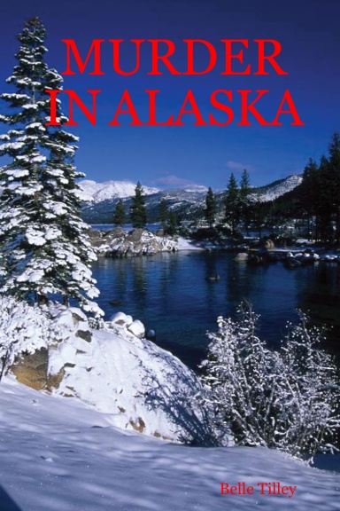 MURDER IN ALASKA