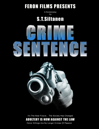CRIME SENTENCE - A Screenplay