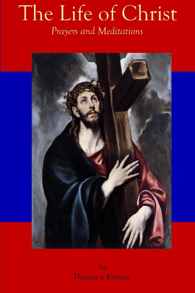 The Life of Christ