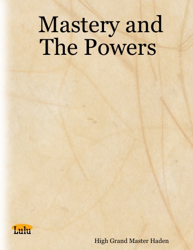 Mastery and The Powers