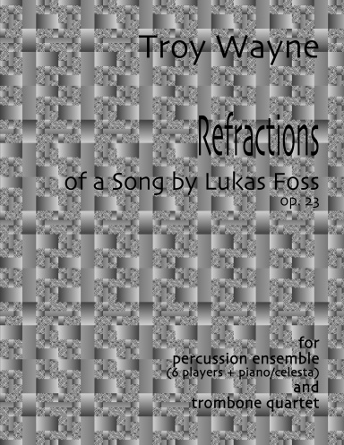 Refractions of a Song by Lukas Foss op. 23