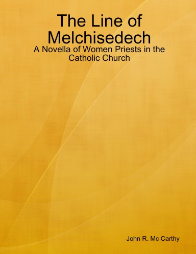 The Line of Melchisedech