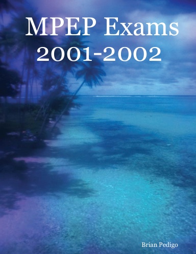 MPEP Exams 2001-2002