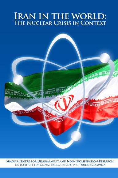 Iran In The World: The Nuclear Crisis In Context