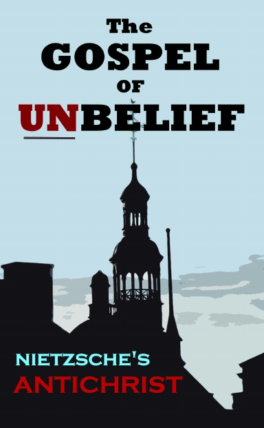 The Gospel of Unbelief
